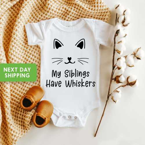 My Siblings Have Whiskers, Cat Baby Shower Gift, Gift For Baby, Baby Cat Onesie® Cat Baby Onesie® Kitten Onesie® Kitten Bodysuit