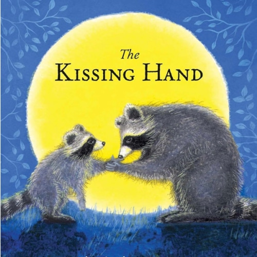The Kissing Hand (Kissing Hand Books)