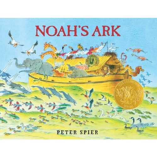 Noah's Ark: (Caldecott Medal Winner)