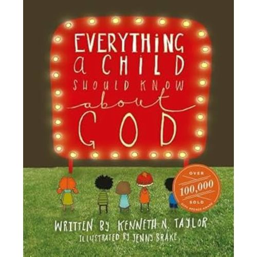 Everything a Child Should Know About God