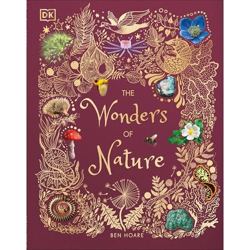 The Wonders of Nature (DK Children's Anthologies)