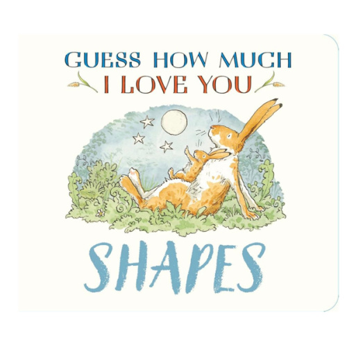 Guess How Much I Love You: Shapes: (A First Concepts Board Book for Babies and Toddlers)