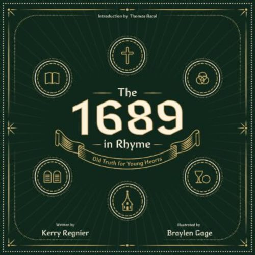 The 1689 in Rhyme - Founders Press