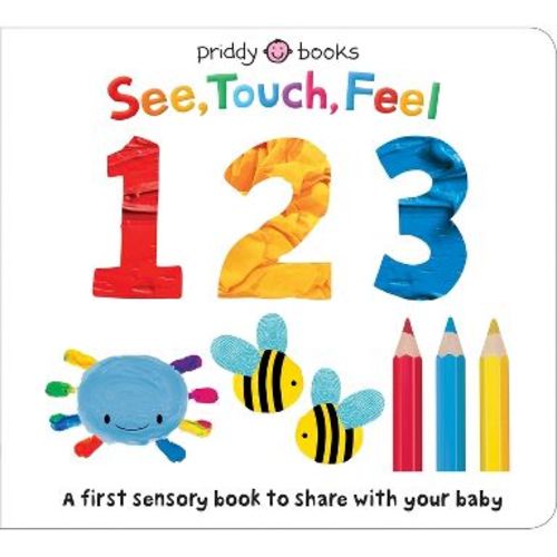 See Touch Feel: 123 - (See, Touch, Feel) by Roger Priddy (Board Book)