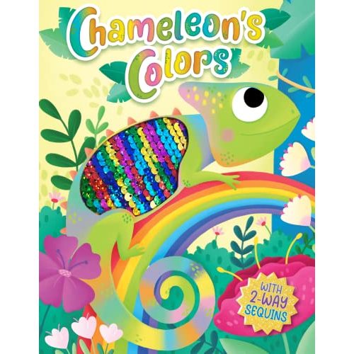 Chameleon's Colors - Children's Touch and Feel Storybook with 2-Way Sequins - Sensory Board Book