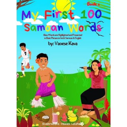 My First 100 Samoan Words Book 1 - by Vaoese Kava (Hardcover)