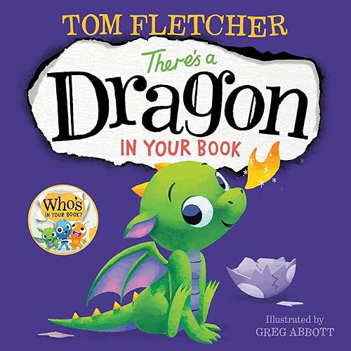 There's a Dragon in Your Book (Who's In Your Book?) Paperback – Picture Book, August 30, 2022