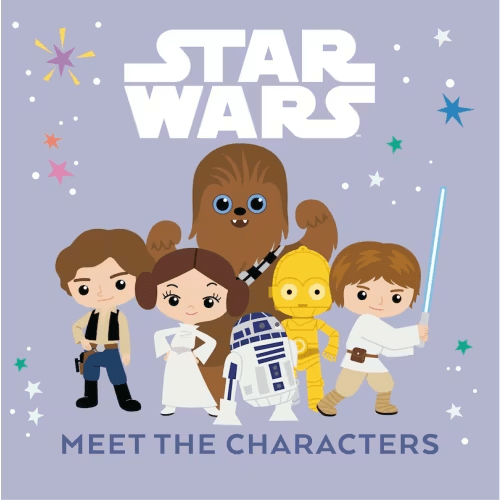 Star Wars: Meet The Characters Book By Lucasfilm Lucasfilm Press, (Board Book) | Indigo