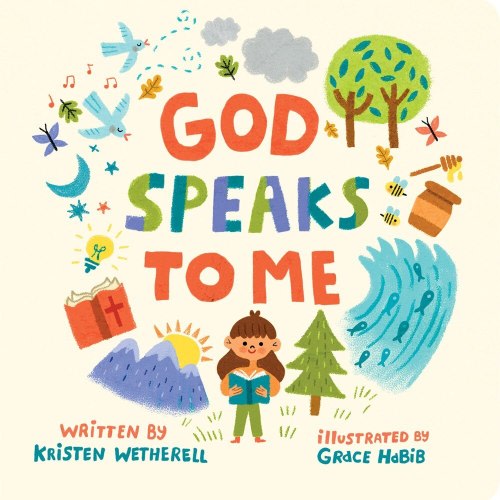 God Speaks to Me by Kristen Wetherell, (Board Book) | Indigo