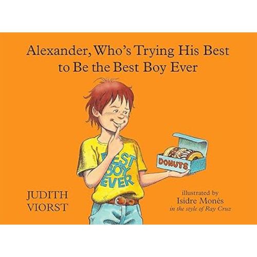 Alexander, Who's Trying His Best to Be the Best Boy Ever