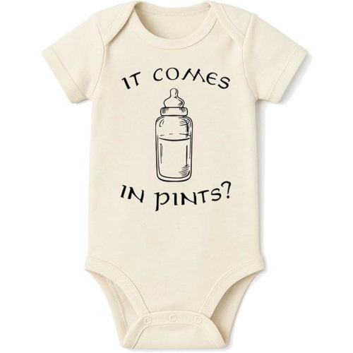 It Comes In Pints Onesie - 100% Cotton -Cream Color