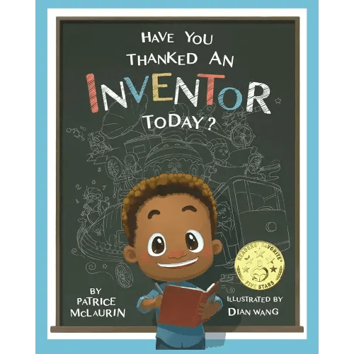 Have You Thanked an Inventor Today?