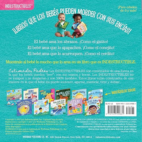 Indestructibles: Te amo, bebé / Love You, Baby: Chew Proof · Rip Proof · Nontoxic · 100% Washable (Book for Babies, Newborn Books, Safe to Chew) (Spanish and English Edition) Paperback – March 31, 2020
