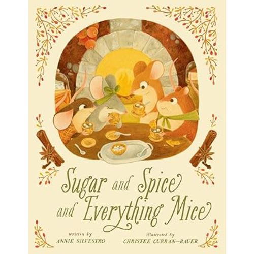 Sugar and Spice and Everything Mice (Mice Skating, 2)