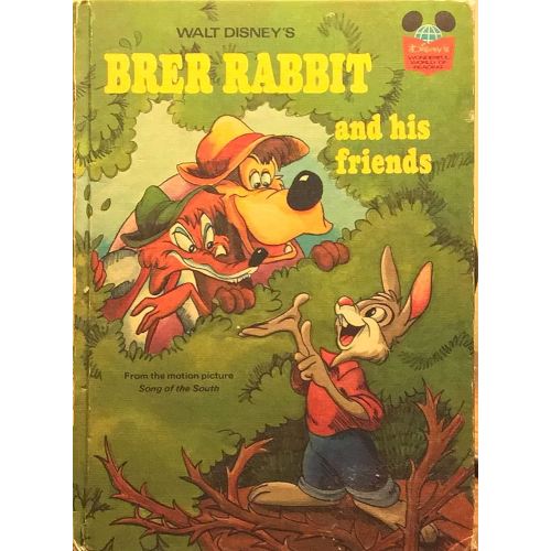 Walt Disney's BRER RABBIT and HIS FRIENDS (Disney's Wonderful World of Reading, No. 13) From the Motion Picture Song of the South