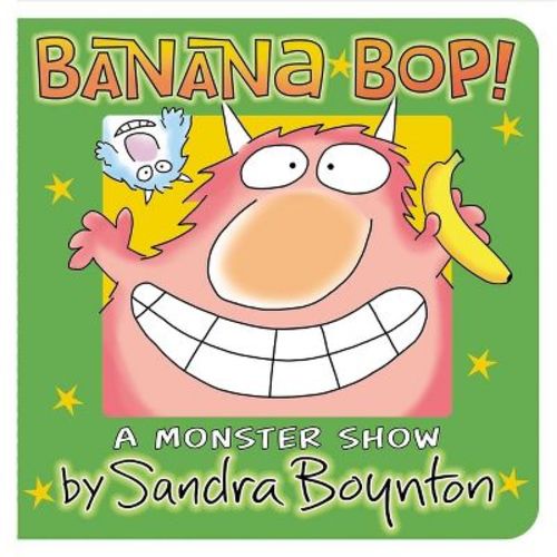 Banana Bop! - by Sandra Boynton (Board Book)