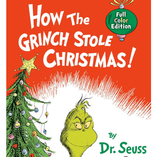 How the Grinch Stole Christmas! Full Color Edition (Classic Seuss)