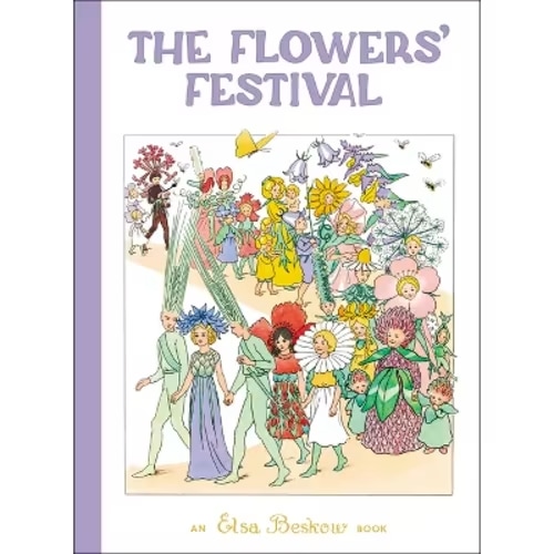 The Flowers' Festival - 2nd Edition by Elsa Beskow (Hardcover)