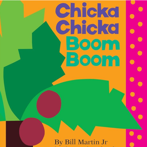 Chicka Chicka Boom Boom