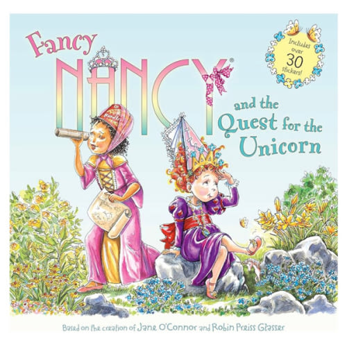 Fancy Nancy and the Quest for the Unicorn: Includes Over 30 Stickers!