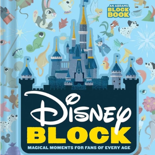 Disney Block (An Abrams Block Book): Magical Moments for Fans of Every Age