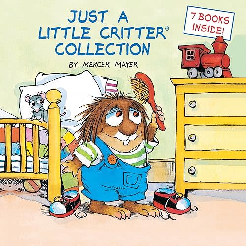 Just a Little Critter Collection (Little Critter) Hardcover – Picture Book, July 12, 2005