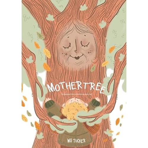 The Bereaved Child and Mothertree: Magical