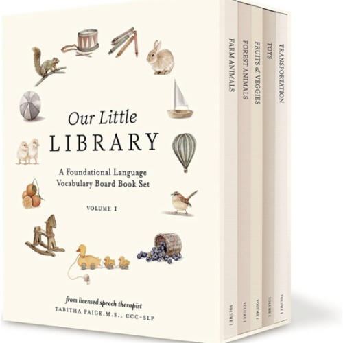 Our Little Library: A Foundational Language Vocabulary Board Book Set for Babies, Including Farm & Forest Animals, Fruits & Veggies, Toys & More (Tabitha Paige Children's Book Series)