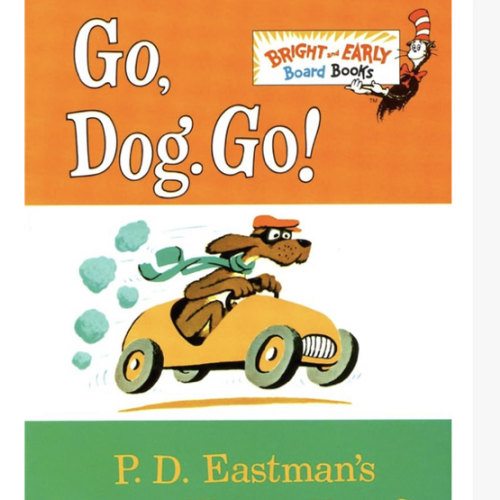 Go, Dog. Go!