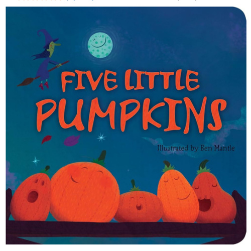 Five Little Pumpkins: A Rhyming Book for Kids and Toddlers