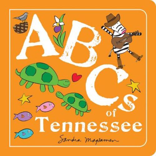 ABCs of Tennessee - (ABCs Regional) by Sandra Magsamen (Board Book)