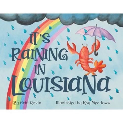 It's Raining in Louisiana - (Pelican) by Erin Rovin (Board Book)