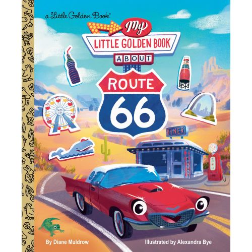 My Little Golden Book About Route 66 | Barnes & Noble®