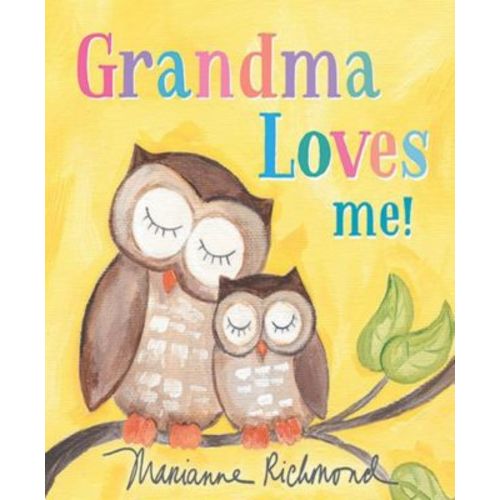 Grandma Loves Me! by Marianne Richmond