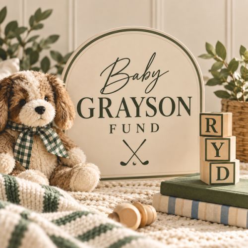 Baby Grayson Fund ❤️