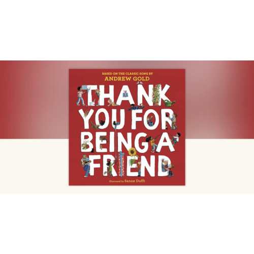 Thank You for Being a Friend by Andrew Gold: 9780593903094 | PenguinRandomHouse.com: Books