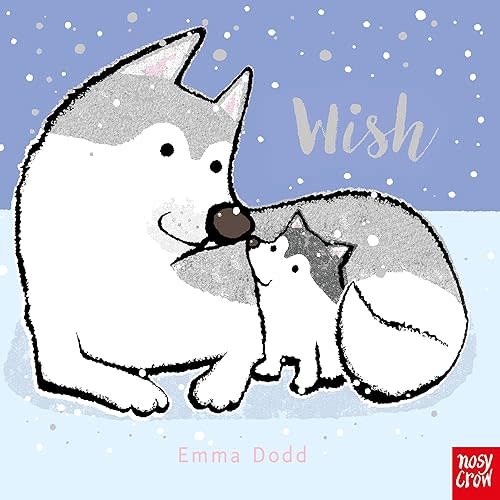 Wish (Emma Dodd Animal Series) Board book – November 4, 2021