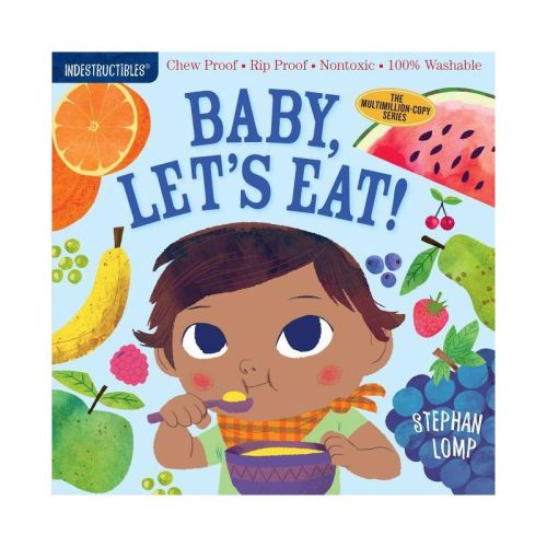 Indestructibles: Baby, Let's Eat! - (Paperback)