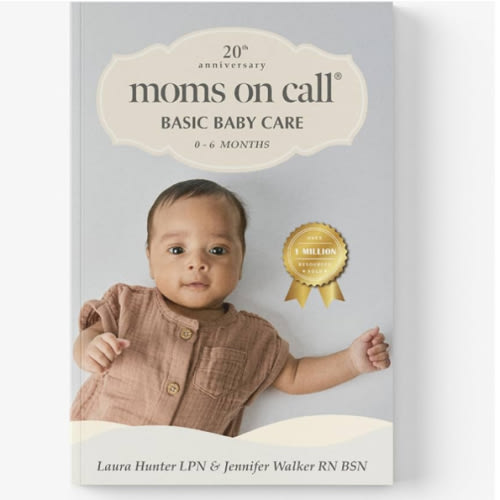 Moms on Call | Basic Baby Care 0-6 Months | Parenting Book 1 of 3 | 20th Anniversary Edition