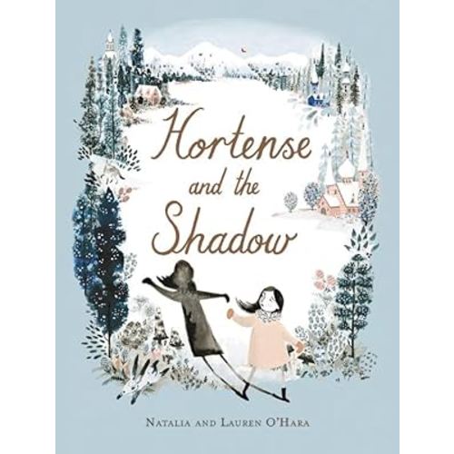 Hortense and the Shadow