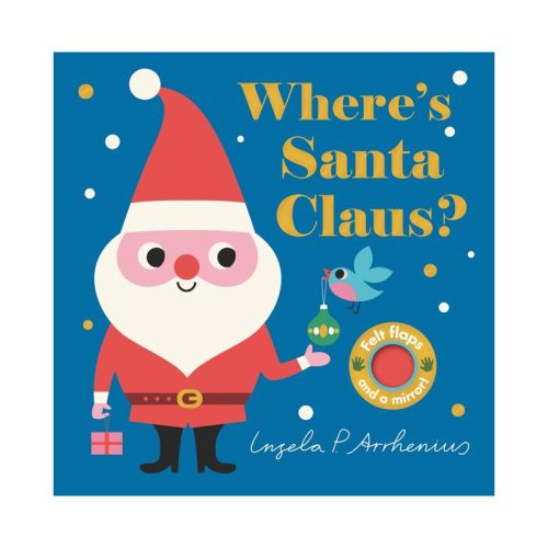 Where's Santa Claus? - (Where's the) (Hardcover) - by Ingela P Arrhenius