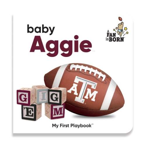 Toddler WinCraft Texas A&M Aggies A Fan Is Born Baby Board Book