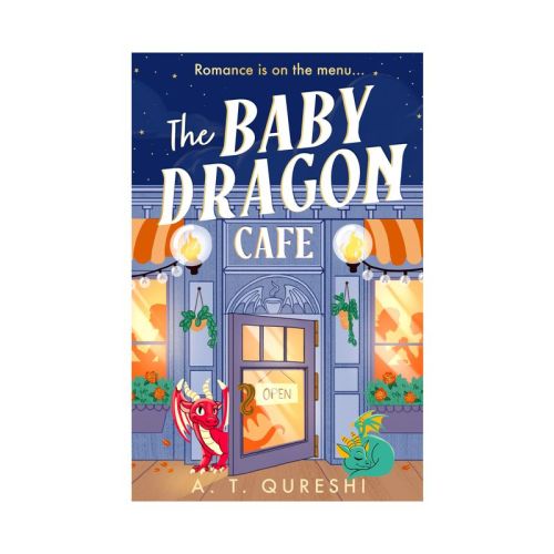 The Baby Dragon Cafe - by A T Qureshi Paperback