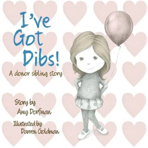 I've Got Dibs!: A Donor Sibling Story: Goldman, Darren: Amazon.com.au: Books