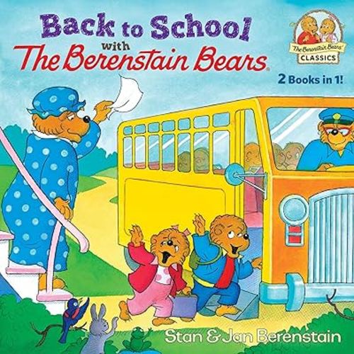 Back to School with the Berenstain Bears (The Berenstain Bears Classics)