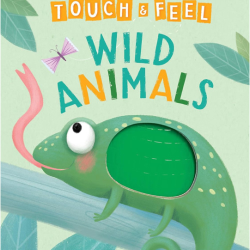 Wild Animals: A Touch and Feel Book - Children's Board Book - Educational