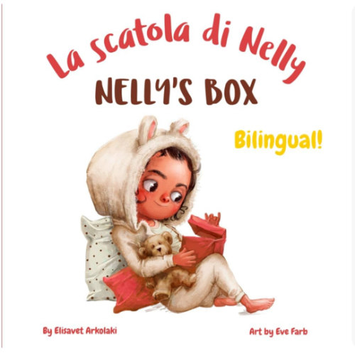 Nelly’s Box - La scatola di Nelly: A bilingual children's book in Italian and English (Italian Bilingual Books - Fostering Creativity in Kids) (Italian Edition)