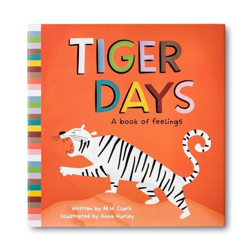 Tiger Days: A Book of Feelings