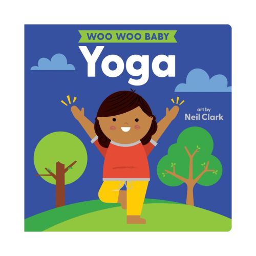 Woo Woo Baby: Yoga - (Board Book)