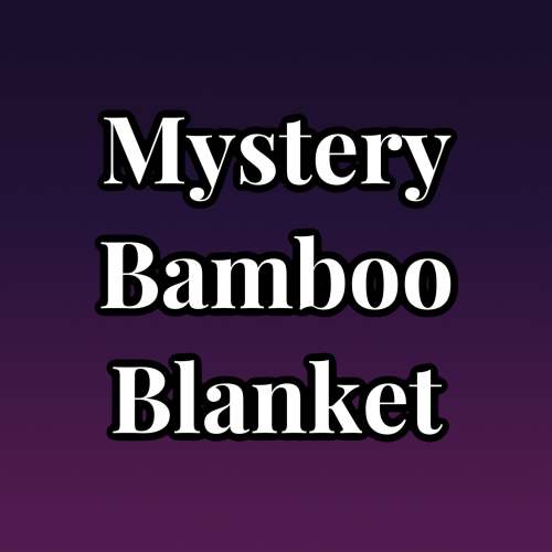 Mystery Bamboo Blanket